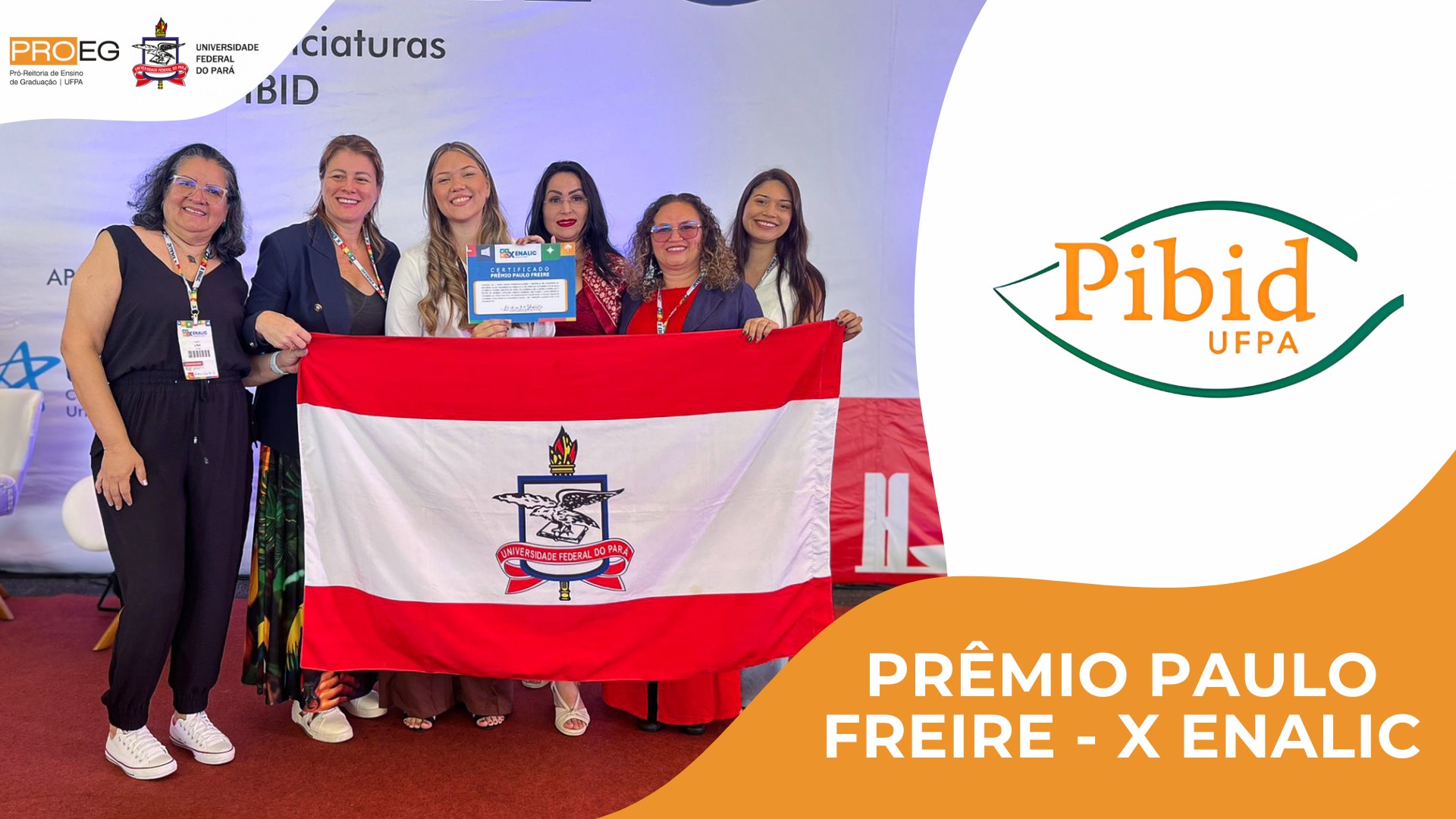 Pibidianos da UFPA são destaque no X ENALIC e conquistam o Prêmio Paulo Freire