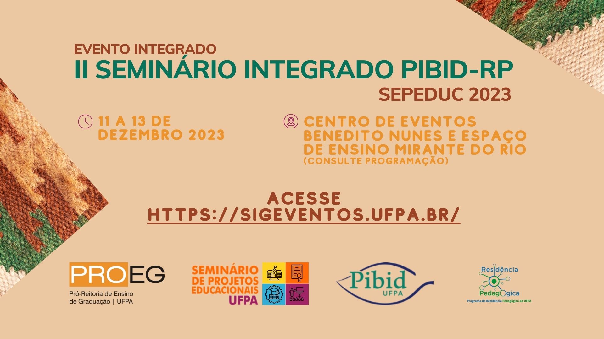 II SEMINÁRIO INSTITUCIONAL INTEGRADO DO PIBID e Residência Pedagógica